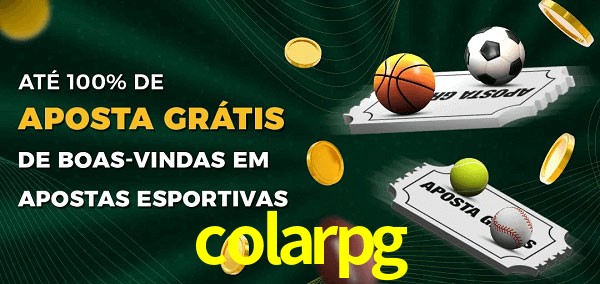 colarpg Ate 100% de Aposta Gratis